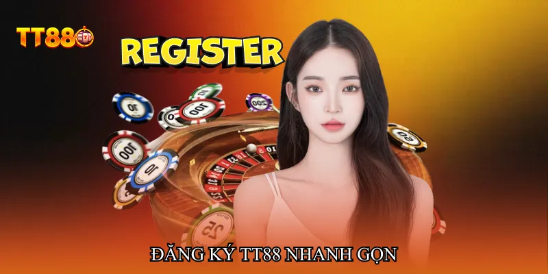 Đăng ký TT88 nhanh gọn