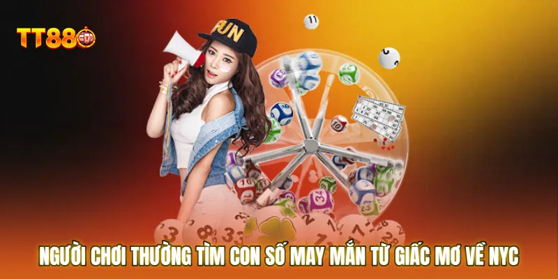 Người chơi thường tìm con số may mắn từ giấc mơ về nyc