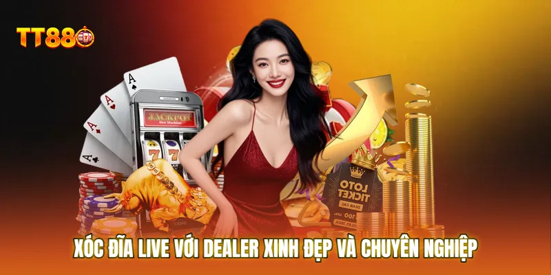 Xóc đĩa live với dealer xinh đẹp và không gian sòng bạc chuyên nghiệp